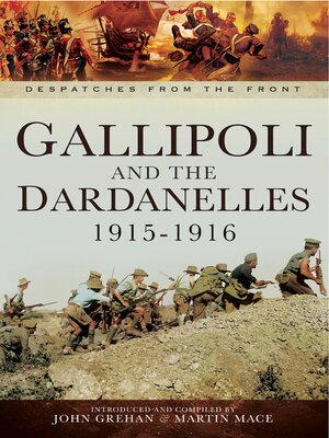 cover image of Gallipoli and the Dardanelles, 1915–1916